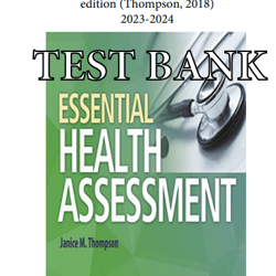 Test Bank - Essential Health Assessment 1st edition By Thompson | PDF Instant Download