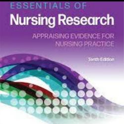 Essentials of Nursing Research Appraising Evidence for Nursing Practice 10th Edition Polit Test Bank