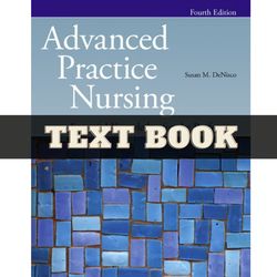 Advanced Practice Nursing: Essential Knowledge for the Profession: Essential Knowledge 4th Edition Susan M. DeNisco PDF