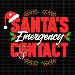 santa's emergency contact nurse svg, nurse santa svg, nurse christmas svg