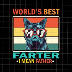 world's best farter i mean father png, best cat dad ever png, cat father png, father's day png