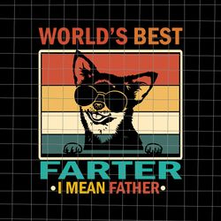World's Best Farter I Mean Father Svg, Best Dad Ever Cool Dog Svg, Dog Father Svg, Father's Day Svg