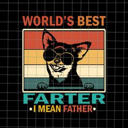 world's best farter i mean father svg, best dad ever cool dog svg, dog father svg, father's day svg