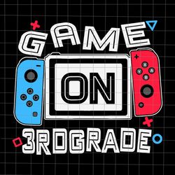 game on 3rd grade svg, funny gamer svg, back to school svg, gamer svg, 3rd grade svg