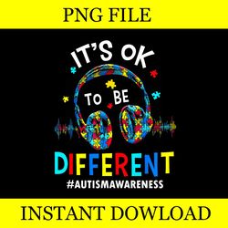 it's ok to be different autism awareness png