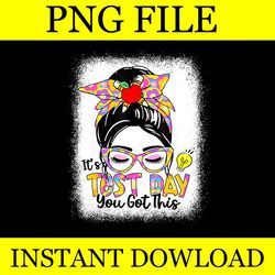 you got this test day staar testing motivational teachers png