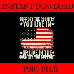 american flag support the country you live in png
