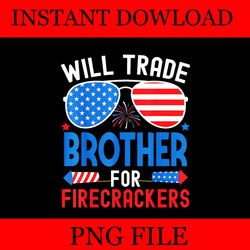 will trade brother for firecrackers png