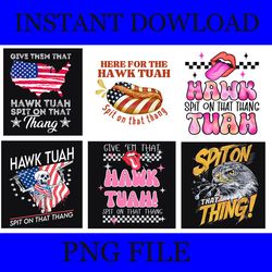 hawk tush spit on that thing png, hawk tush png, hawk tuah 24 spit on that thang png