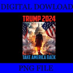 trump 2024 take america back png