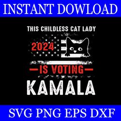 this childless cat lady is voting kamala 2024 svg