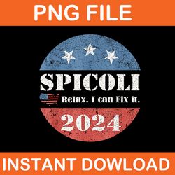 spicoli relax i can fix it 2024 png