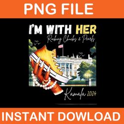 i'm with her rocking chucks & pearls kamala 2024 png