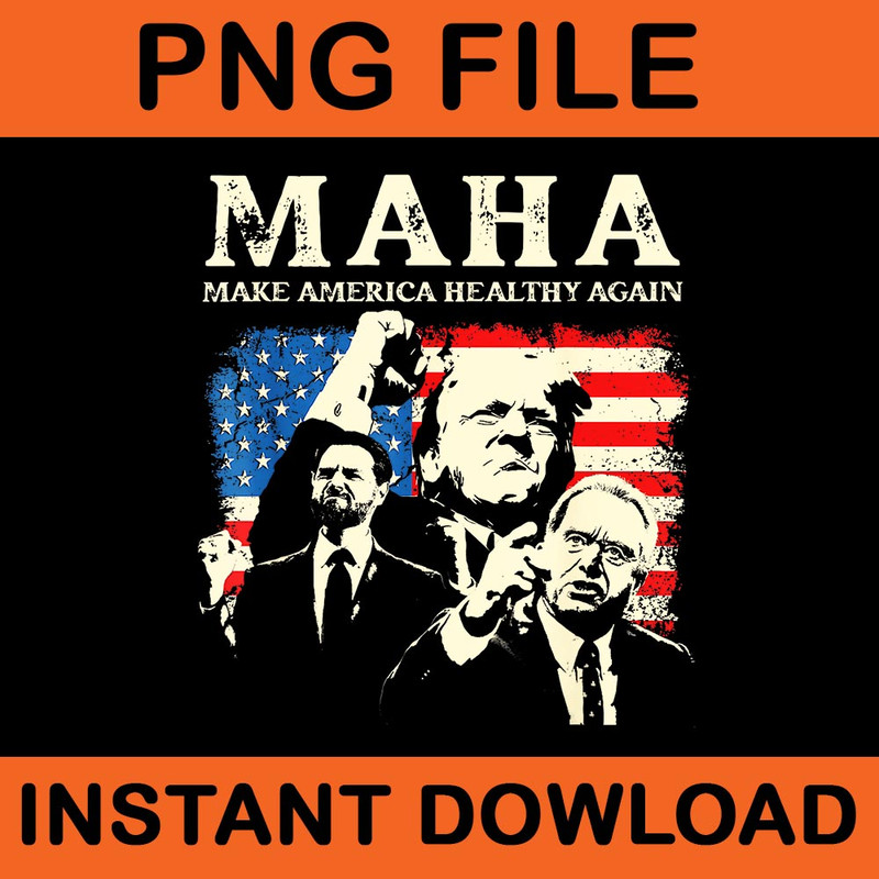 Maha Make America Healthy Again 2024 Trump PNG 1
