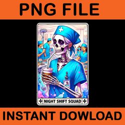 night shift squad skeleton nurses tarot card halloween png