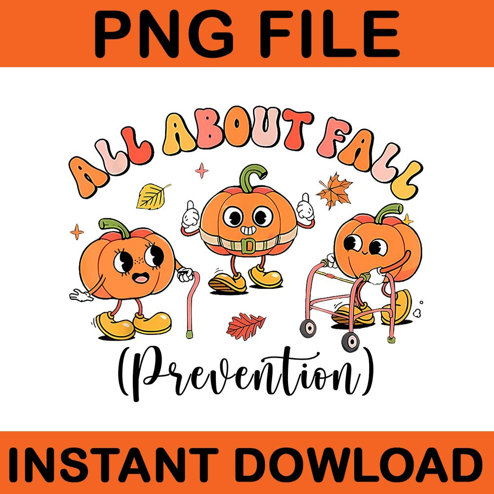 All About Fall Prevention Pumpkin PNG 0