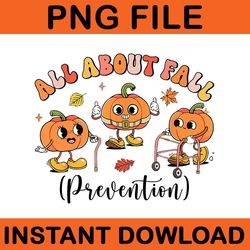 all about fall prevention pumpkin png