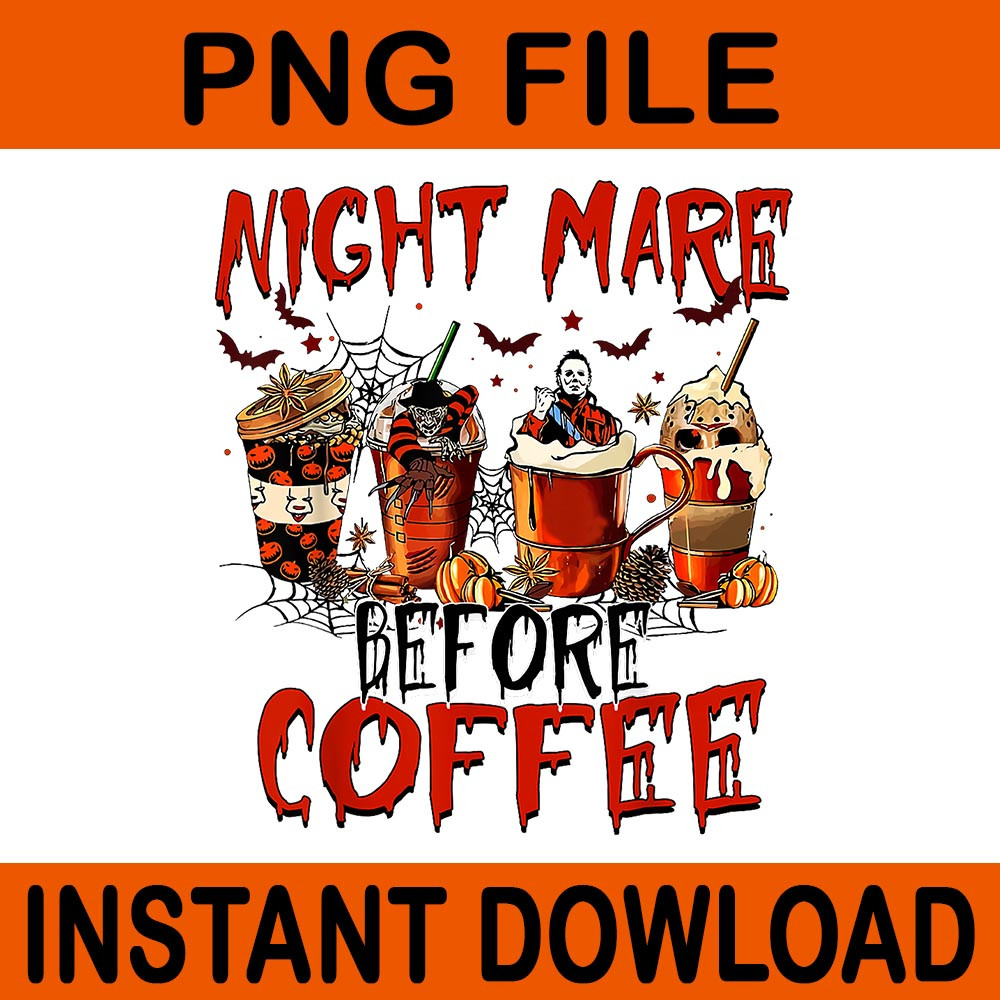 Night Mare Before Coffee Halloween PNG 0