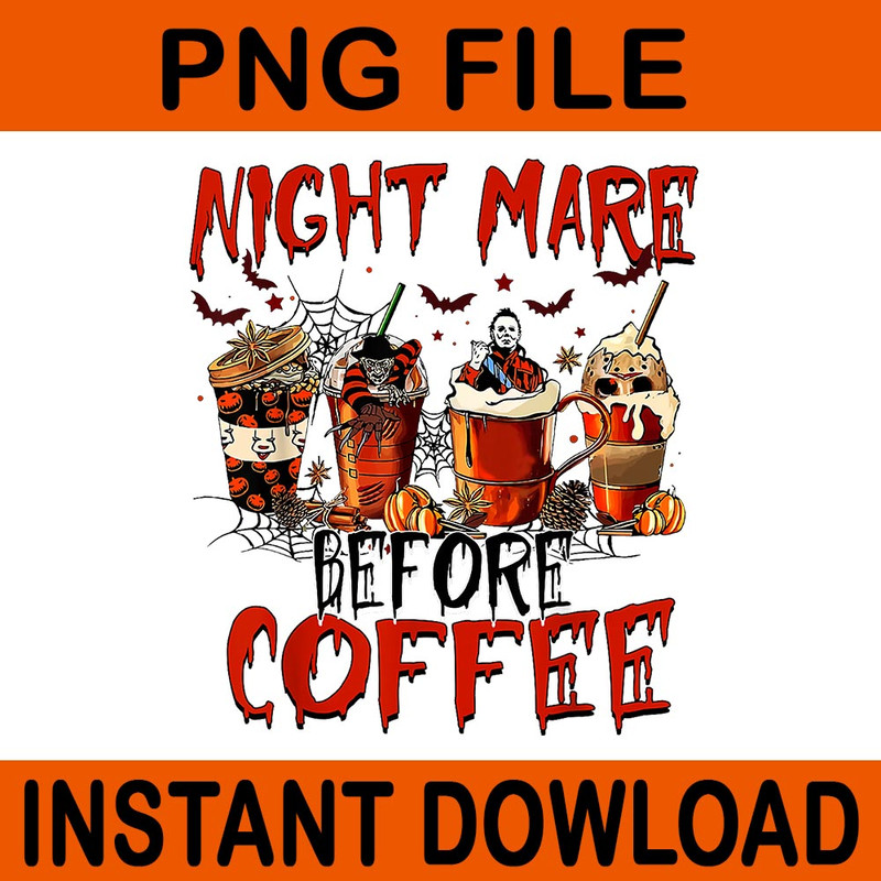 Night Mare Before Coffee Halloween PNG 0
