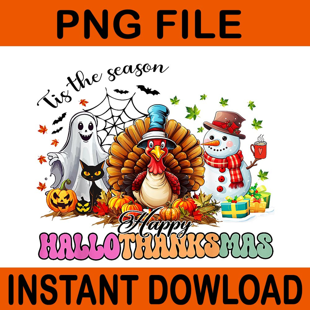 Tis The Season HappyHalloThanksmas PNG 0