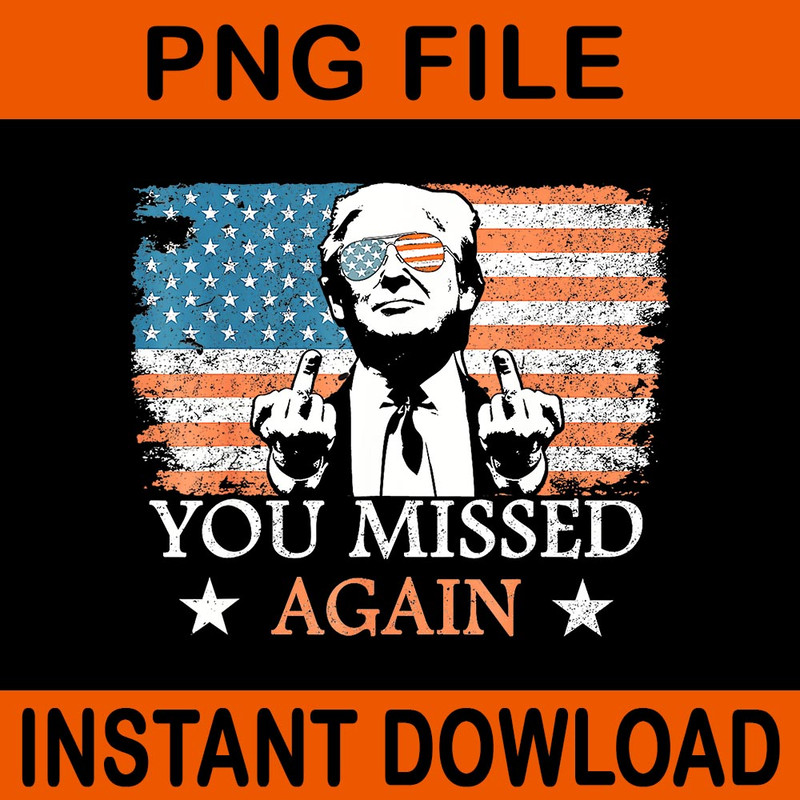 You Missed Twice Western Trump Cowboy 2024 PNG 1