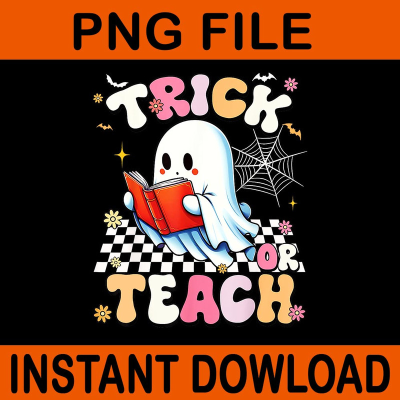 Trick Or Teach Floral Ghost Groovy Teacher Halloween PNG 0
