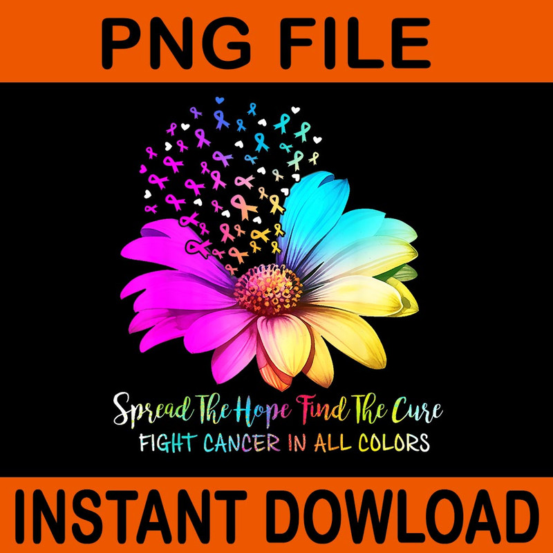 Fight Cancer In All Color Spread The Hope Find A Cure Pink PNG 0