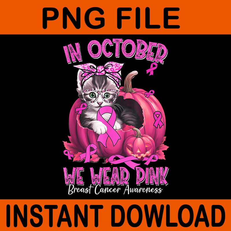 Cat In October We Wear Pink Ribbon Breast Cancer Awareness PNG 0