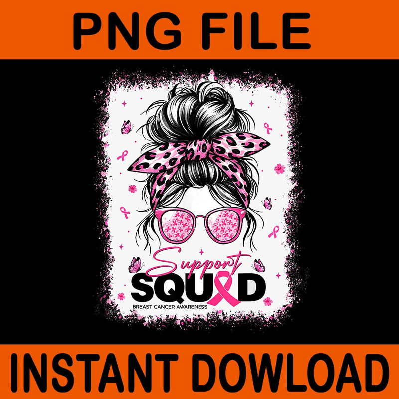 Bleached Support Squad Messy Bun Pink Ribbon Breast Cancer PNG 0