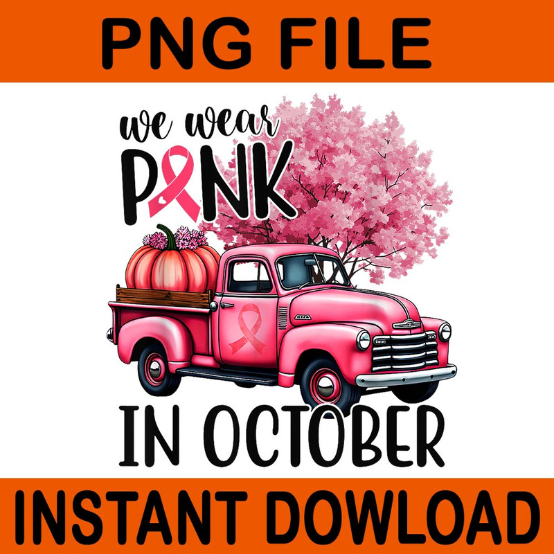 In October We Wear Pink Truck PNG 0
