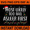 Most Likely Too Fall Asleep First Christmas SVG Merry Christmas SVG Hat Santa SVG 0