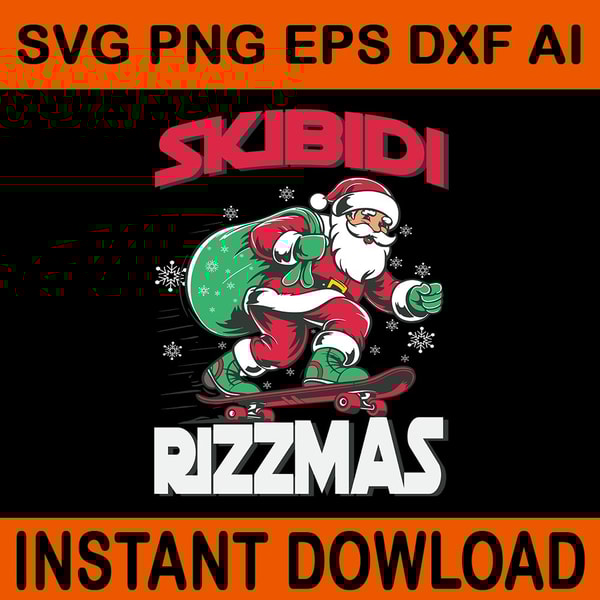 Skibidi Rizzmas Santa Svg, Skibidi Rizzmas Xmas Svg, Skibidi | Inspire ...