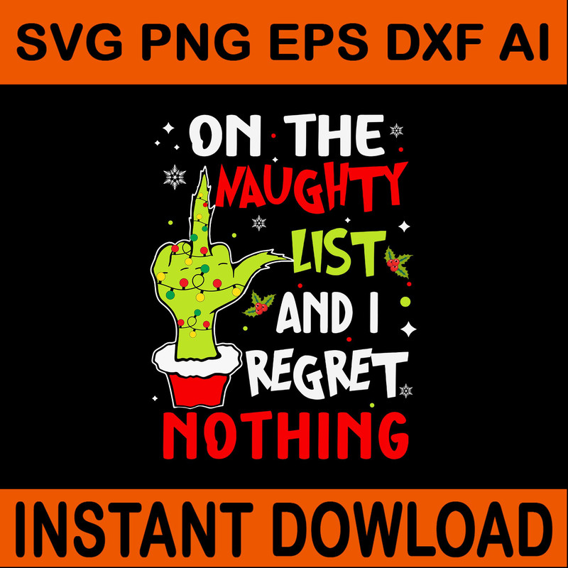 On The Naughty Lisr And I Regret Nothing Svg 0