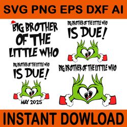 big brother who is due svg, big brother of the little who svg, a little who is due svg