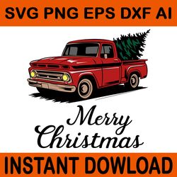 red pickup truck christmas tree vintage christmas svg, merry christmas truck svg, truck christmas tree svg