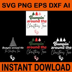 bimpin' around the christmas tree svg, christmas tree svg, cookie lover svg, xmas pregnancy announcement svg