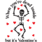 WhenYoure Dead Inside But Its Valentines DayValentines Day Svg Filelonging For The Lover Red Roses Skeleton Lov 0