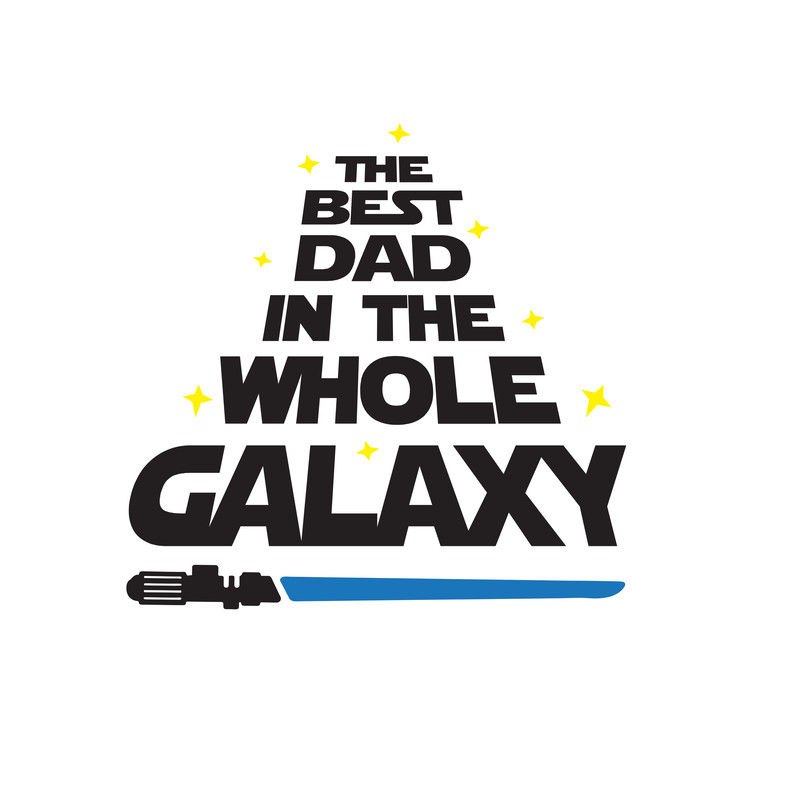 The Best Dad In The Whole Galaxy Svg Png7 Png Filefathers Day Giftfathers Day Shirtdad Surprisenew Age Celebratio 0