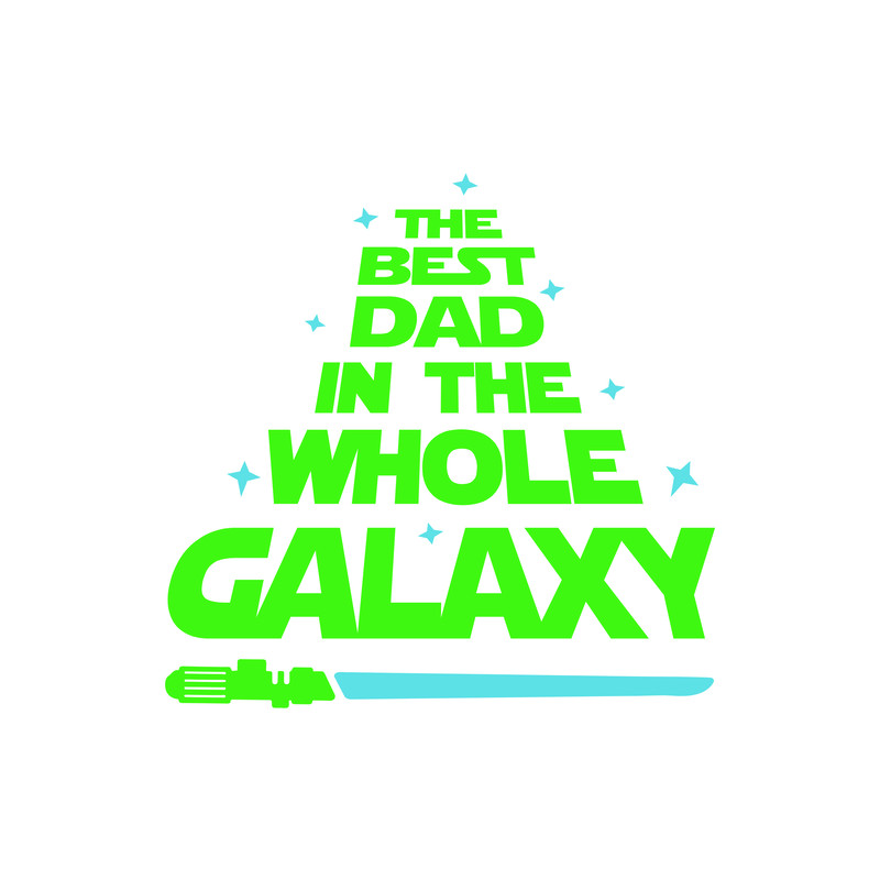 The Best Dad In The Whole Galaxy Svg Png7 Png Filefathers Day Giftfathers Day Shirtdad Surprisenew Age Celebratio 3