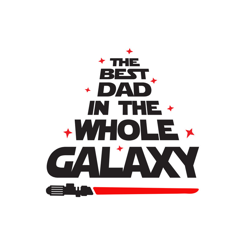The Best Dad In The Whole Galaxy Svg Png7 Png Filefathers Day Giftfathers Day Shirtdad Surprisenew Age Celebratio 5