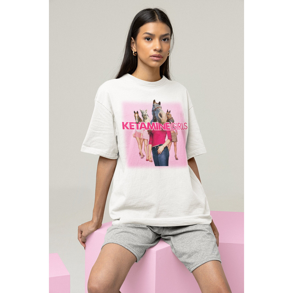 Ketamine Shirt Funny Quote Gift Weird Gag Shirt Meme Odd Tshirt Humor Sayings Tee Unhinged Shirt Festival Outfit Ridiculous Shirt Cringe.jpg