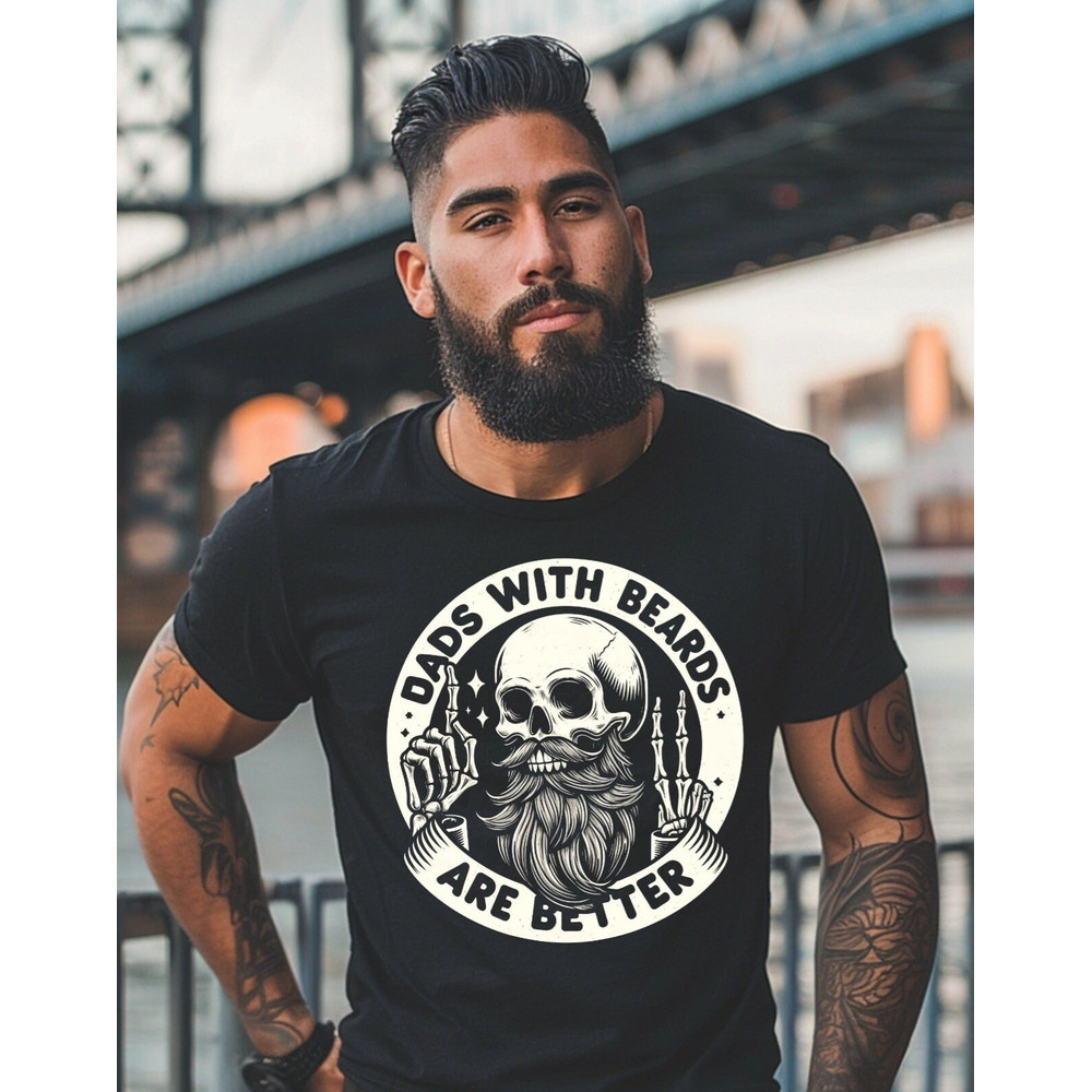 Dad's with Beards Are Better, Father's Day, Father's, Sublimation PNG, DAD, Funny Dad Shirt, Dad's with Beards are Better, Beards.jpg