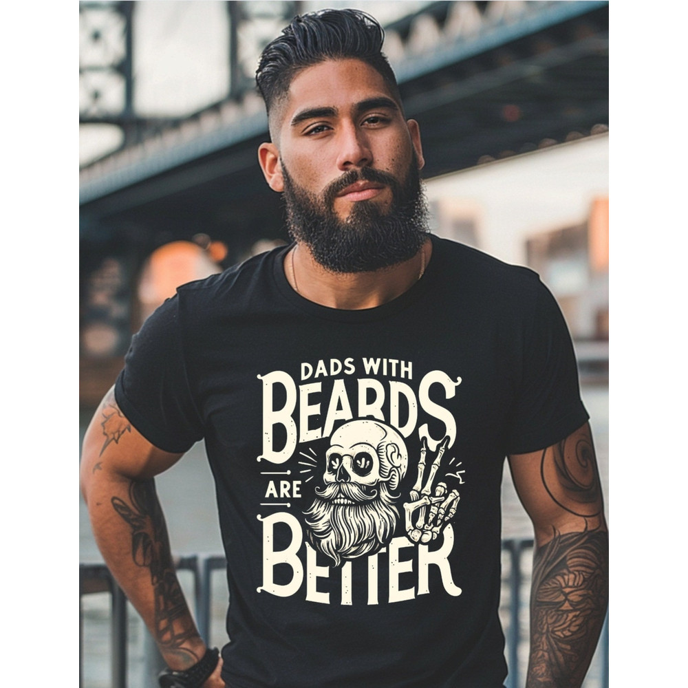 Dad's with Beards, Father's Day, Father's, Sublimation PNG, DAD, Funny Dad Shirt, Dad's with Beards are Better, Beards.jpg