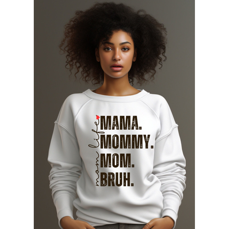 MAMA, Mother's Day, Mother's, PNG file Quotes, Quotes, Mommy Mom, Bruh.jpg