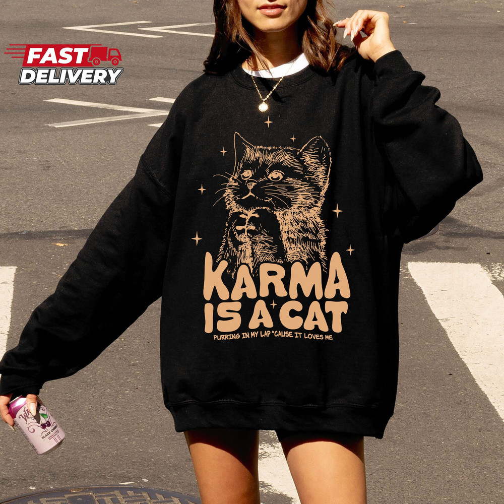 Karma Is a Cat Shirt, Sweater, Cat Lover Shirt, Kitten Shirt, Cat Lover Gift Tee, Cat Mom Shirt, Concert Tee, Positive Quote Tee,Karma Shirt.jpg