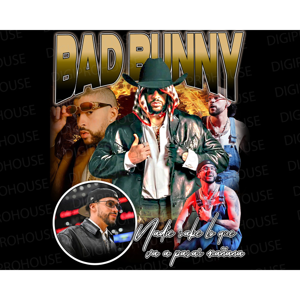 BAD BUNNY T Shirt Design. PNG Digital 4500x5100 px. Rapper, Hiphop, Retro, 90s Vintage, Bootleg Tee. Instant Download And Ready To Print..jpg