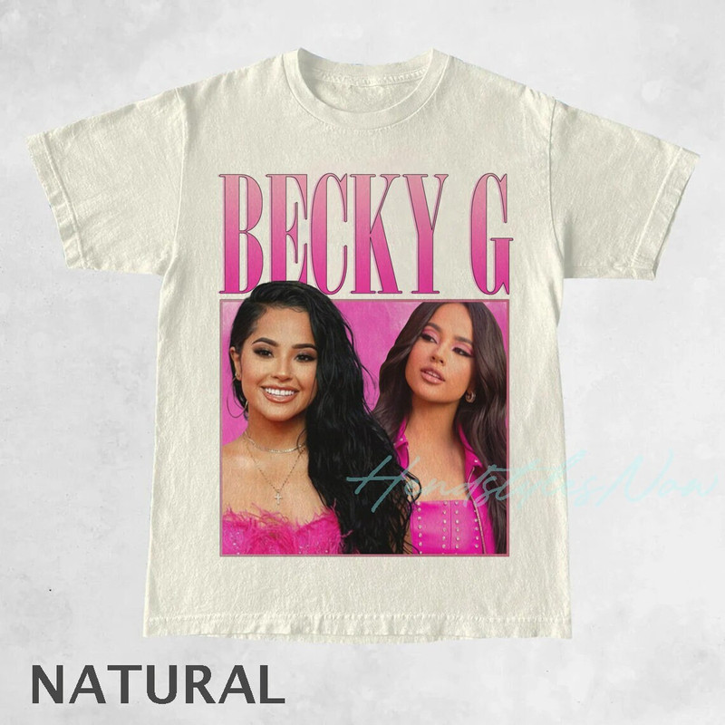 Becky G Shirt, Bootleg shirt, Design Grapic Tee, Homage Becky G Tshirt, Becky G Sweatshirt.jpg