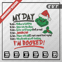 grinch my day i'm booked embroidery files, christmas embroidery designs, grinch embroidery designs files, instant downlo