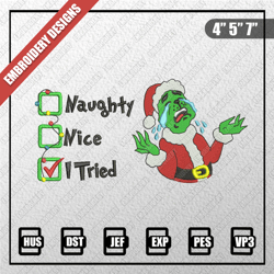 grinch naughty nice i try embroidery files, christmas embroidery designs, grinch embroidery designs files, instant downl