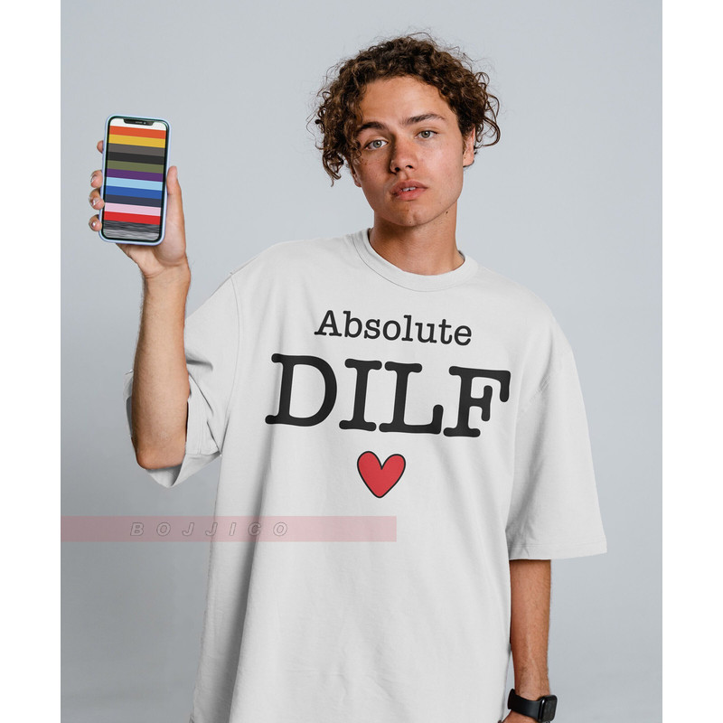 Absolute Dilf Tees,DILF TShirt - Funny Shirt for him - Dad Shirt - Gift For husband - Shirt for him,DILF Devoted Involved loving Father.jpg